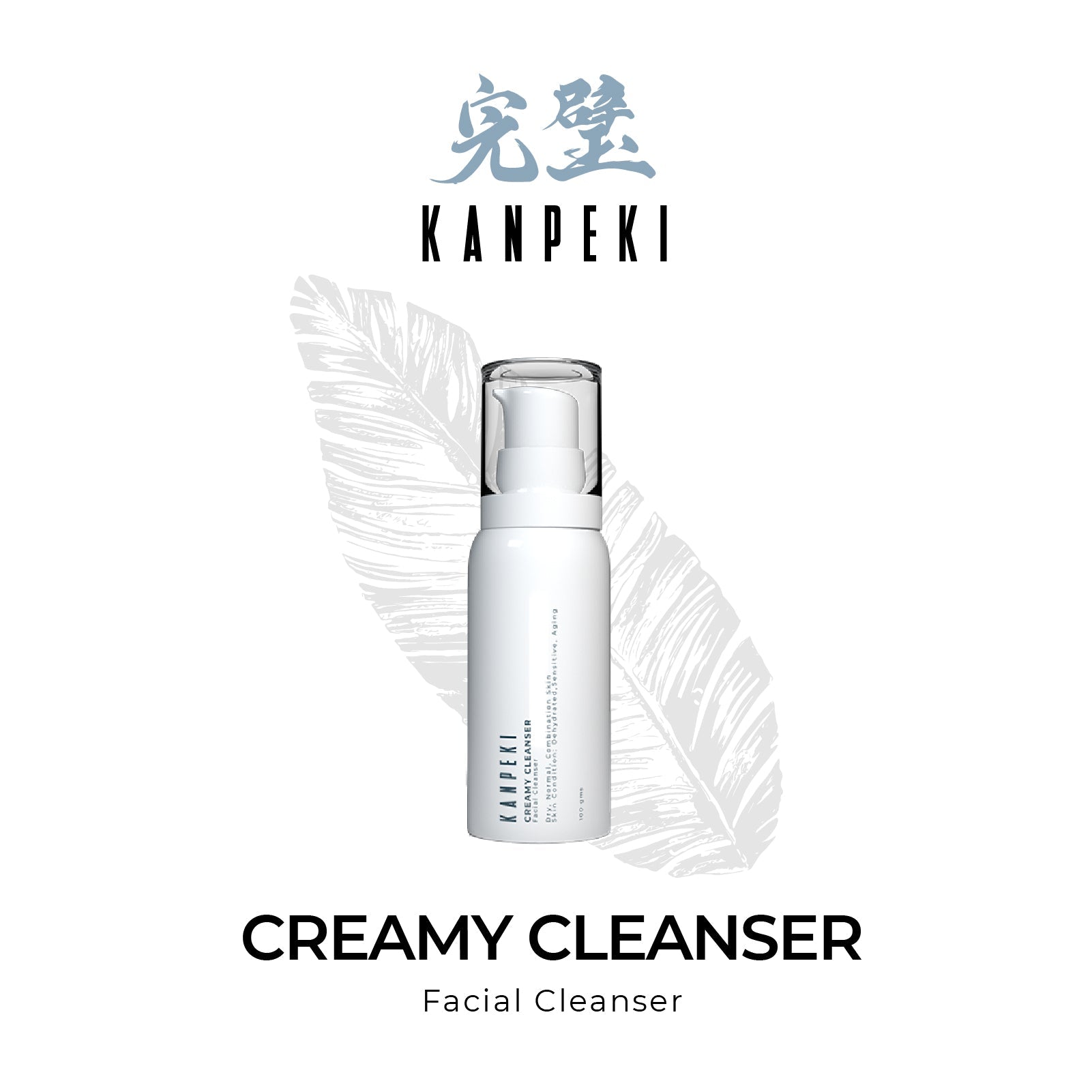 Creamy Cleanser - Kanpeki Skincare